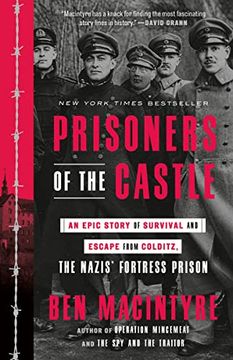portada Prisoners of the Castle: An Epic Story of Survival and Escape From Colditz, the Nazis' Fortress Prison (en Inglés)