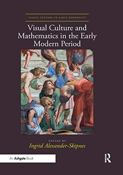 portada Visual Culture and Mathematics in the Early Modern Period (Visual Culture in Early Modernity) (in English)