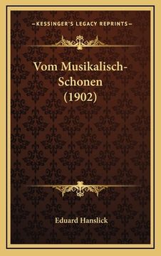 portada Vom Musikalisch-Schonen (1902) (in German)