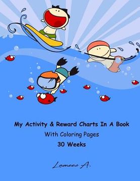 portada My Activity & Reward Charts In A Book With Coloring Pages (30 Weeks)