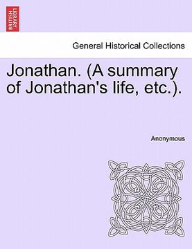 portada jonathan. (a summary of jonathan's life, etc.). (en Inglés)