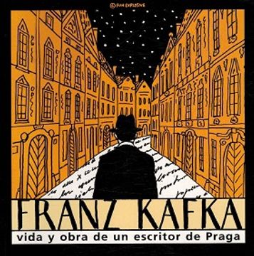 portada Franz Kafka. Vida y Obra de un Escritor de Praga