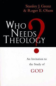 portada Who Needs Theology? An Invitation to the Study of god (in English)