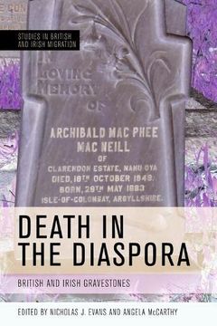 portada Death in the Diaspora: British and Irish Gravestones (Studies in British and Irish Migration) (en Inglés)