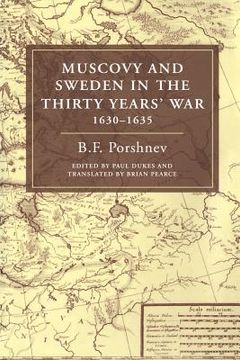 portada Muscovy and Sweden in the Thirty Years' war 1630 1635 (en Inglés)
