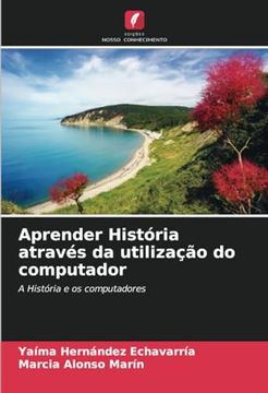 portada Aprender História Através da Utilização do Computador (en Portugués)