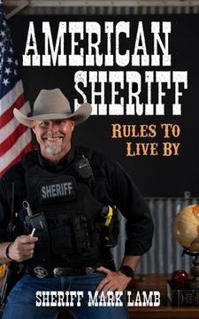 portada American Sheriff: Rules to Live By (en Inglés)