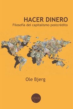 portada Hacer dinero: Filosofía del capitalismo postcrédito (in Spanish)