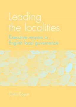 portada leading the localities: executive mayors in english local governance (en Inglés)