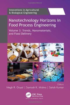 portada Nanotechnology Horizons in Food Process Engineering: Volume 3: Trends, Nanomaterials, and Food Delivery (Innovations in Agricultural & Biological Engineering) (en Inglés)