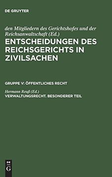 portada Entscheidungen des Reichsgerichts in Zivilsachen, Verwaltungsrecht. Besonderer Teil (en Alemán)