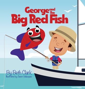 portada George and the Big Red Fish (en Inglés)
