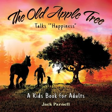 portada The Old Apple Tree Talks Happiness (in English)