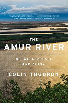portada The Amur River: Between Russia and China (in English)