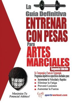 portada La Guia Definitiva - Entrenar con Pesas Para Artes Marciales (in Spanish)
