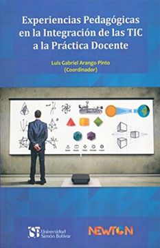 portada Experiencias Pedagógicas en la Integración de las tic a la Práctica Docente (in Spanish)