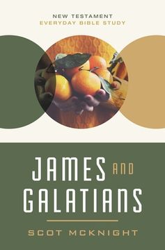 portada James and Galatians (New Testament Everyday Bible Study Series) (in English)
