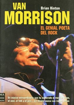 portada Van Morrison: La Historia Definitiva, y más Actualizada, de un Músico Inteligente y Excepcional. (Musica ma non Troppo) (in Spanish)