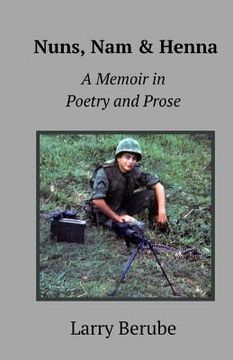portada Nuns, Nam & Henna: A Memoir in Poetry and Prose (en Inglés)