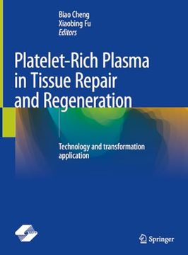portada Platelet-Rich Plasma in Tissue Repair and Regeneration: Technology and Transformation Application (en Inglés)