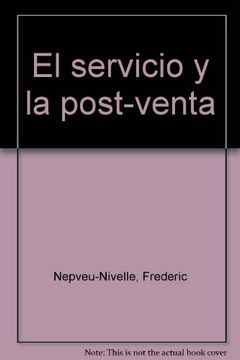 portada El Servicio y la Post-Venta (in Spanish)