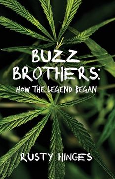 portada Buzz Brothers: How the Legend Began (en Inglés)