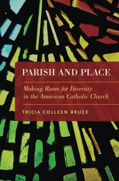 portada Parish and Place: Making Room for Diversity in the American Catholic Church