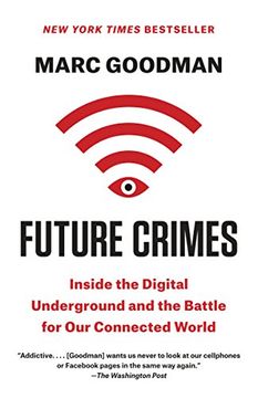 portada Future Crimes: Inside the Digital Underground and the Battle for our Connected World (en Inglés)