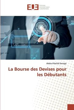 portada La Bourse des Devises pour les Débutants (en Francés)