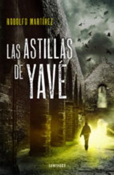 Las Astillas de Yavé (in Spanish)