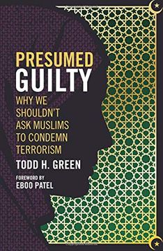 portada Presumed Guilty: Why we Shouldn't ask Muslims to Condemn Terrorism (en Inglés)