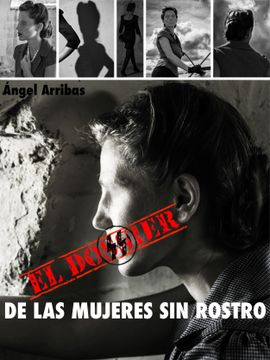 portada El Dossier de las Mujeres sin Rostro (in Spanish)