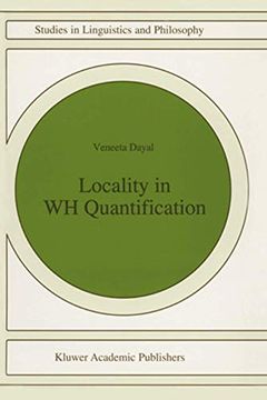 portada Locality in wh Quantification: Questions and Relative Clauses in Hindi (Studies in Linguistics and Philosophy, 62) (en Inglés)