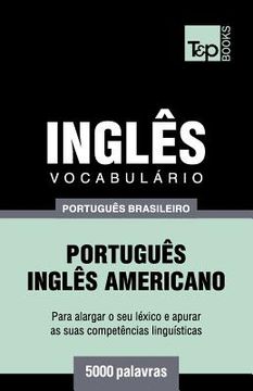 portada Vocabulário Português Brasileiro-Inglês americano - 5000 palavras (en Portugués)