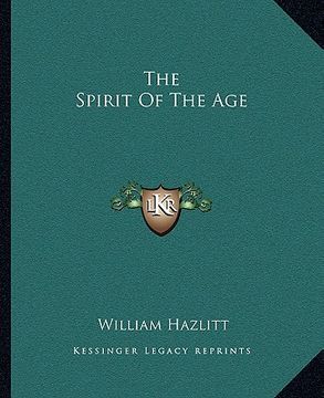 portada the spirit of the age (en Inglés)