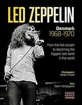 portada Led Zeppelin: Denmark 1968-1970 (Unseen Nordic Archives) 