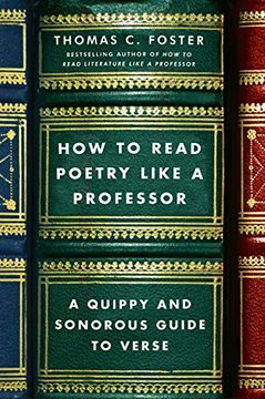portada How to Read Poetry Like a Professor: A Quippy and Sonorous Guide to Verse (en Inglés)
