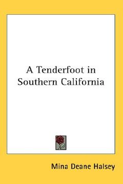 portada a tenderfoot in southern california (en Inglés)