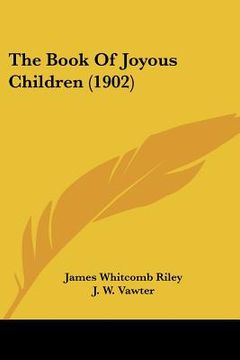 portada the book of joyous children (1902)