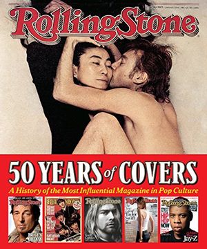 portada Rolling Stone 50 Years of Covers: A History of the Most Influential Magazine in Pop Culture 
