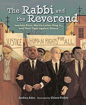 portada The Rabbi and the Reverend: Joachim Prinz, Martin Luther King Jr. , and Their Fight Against Silence (en Inglés)