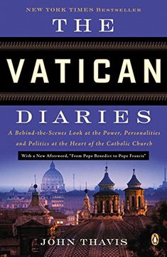 portada The Vatican Diaries: A Behind-The-Scenes Look at the Power, Personalities, and Politics at the Heart of the Catholic Church (in English)
