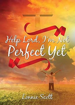 portada Help Lord, i'm not Perfect yet (en Inglés)