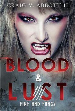 portada Blood & Lust: Fire and Fangs (en Inglés)