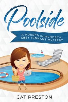 portada Poolside: A Murder in Menorca Abby Tennant Mystery (en Inglés)