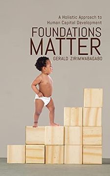 portada Foundations Matter: A Holistic Approach to Human Capital Development (in English)