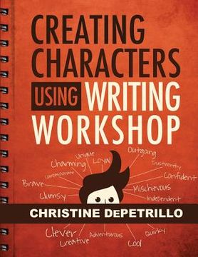 portada Creating Characters Using Writing Workshop (in English)