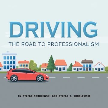 portada Driving: The Road to Professionalism 