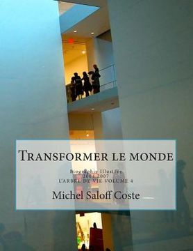 portada Transformer le monde: Biographie Illustrée (en Francés)