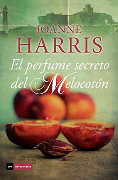 portada El Perfume Secreto del Melocotón (in Spanish)